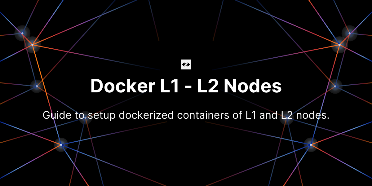 Docker L1 - L2 Nodes - ZKsync Docs