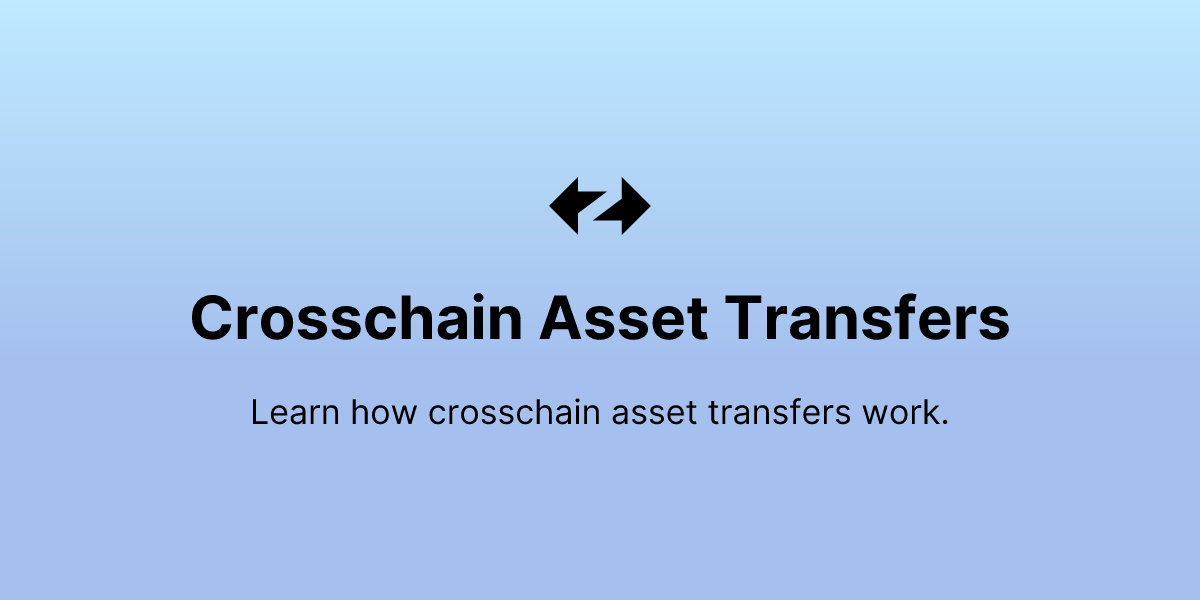 Crosschain Asset Transfers - ZKsync Docs