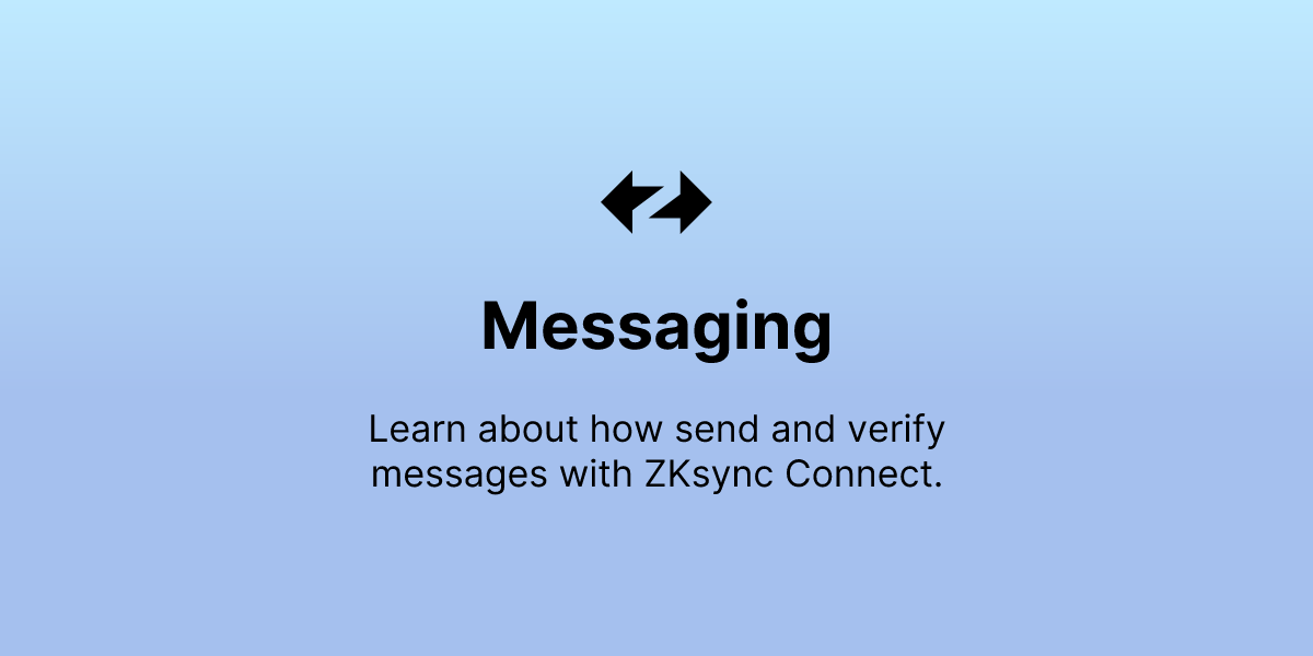 Messaging - ZKsync Docs