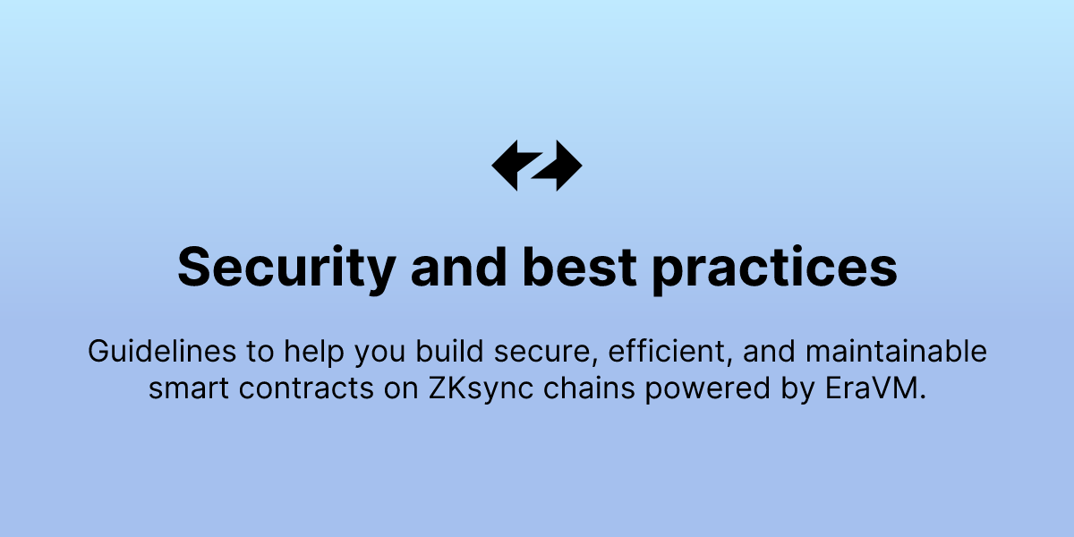Security and best practices - ZKsync Docs
