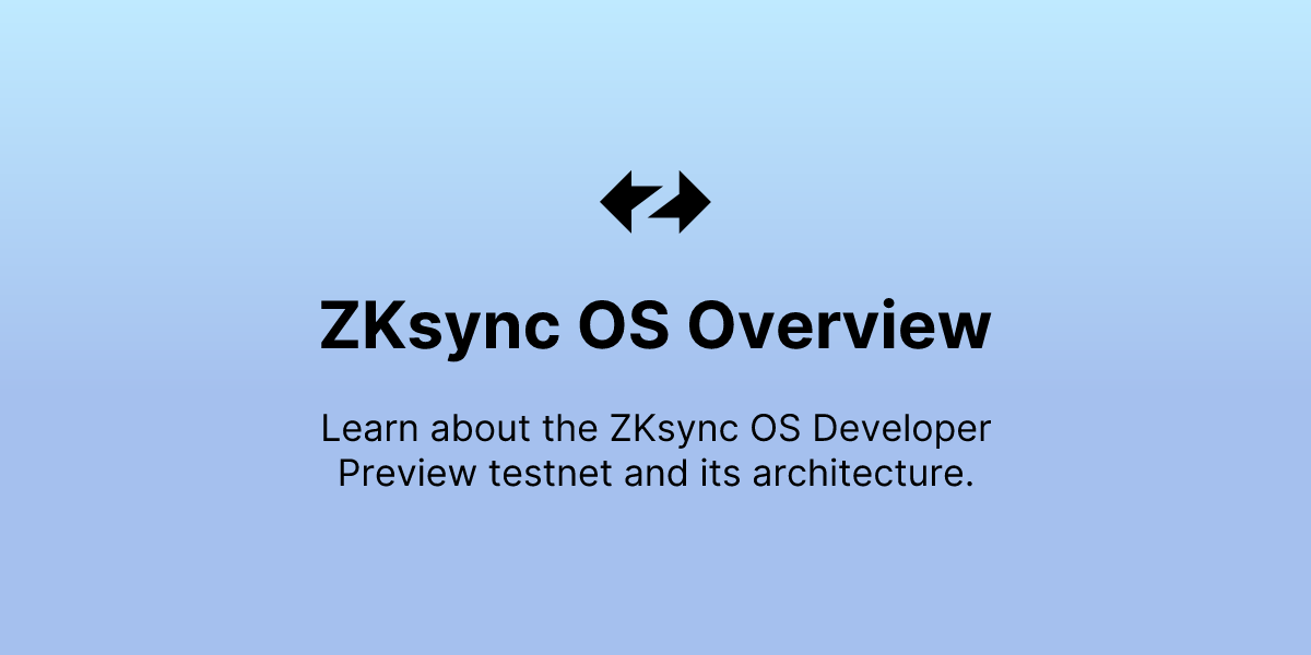 ZKsync OS Overview - ZKsync Docs