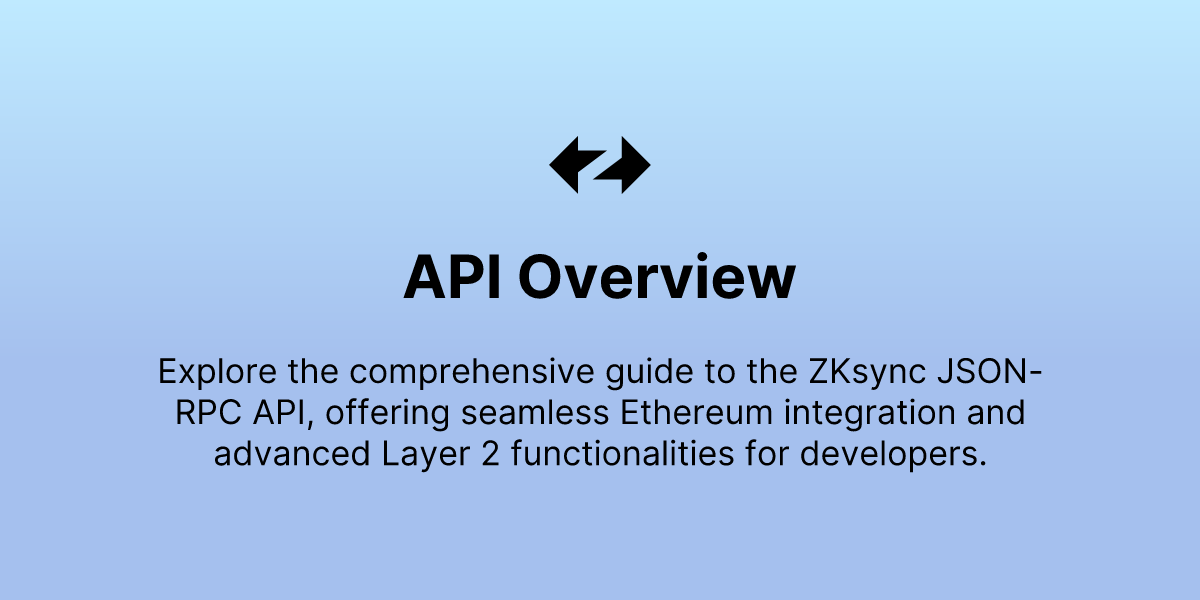 API Overview - ZKsync Docs